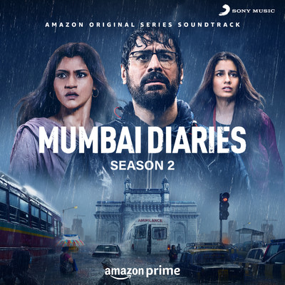 Mumbai Diaries Season 2 (Original Series Soundtrack)/Ashutosh Phatak／Niranjan Iyengar