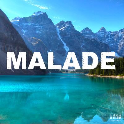 MALADE (Explicit)/Y.E.B／LaMagieDuTiel