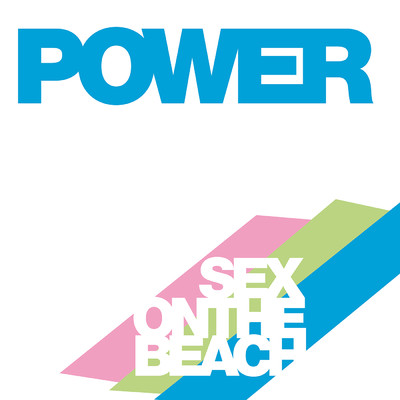 Power/Sex On The Beach