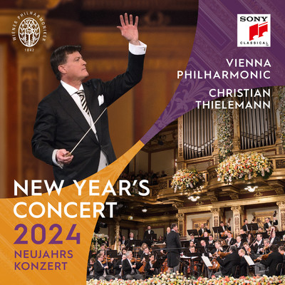 アルバム/Neujahrskonzert 2024 ／ New Year's Concert 2024 ／ Concert du Nouvel An 2024/Christian Thielemann／Wiener Philharmoniker