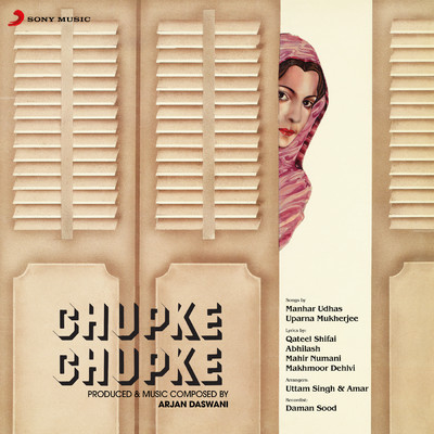 Chupke Chupke/Manhar Udhas／Uparna Mukherjee