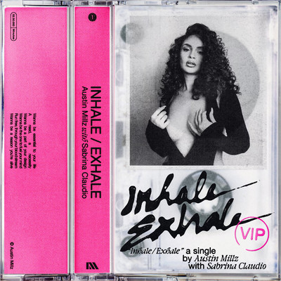 シングル/Inhale ／ Exhale (with Sabrina Claudio) (VIP)/Austin Millz／Sabrina Claudio