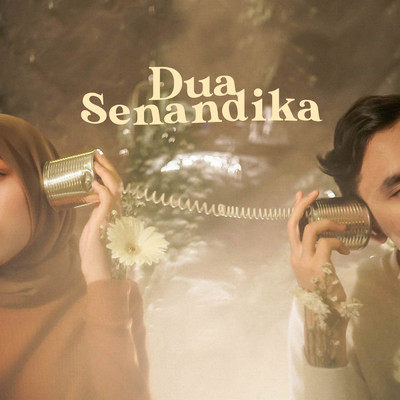 シングル/Dua Senandika feat.Immanuel Novedo/Alya Zurayya