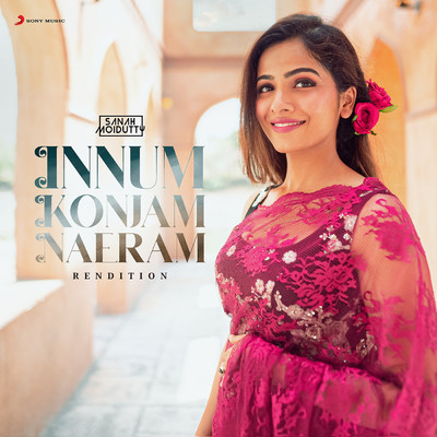 シングル/Innum Konjam Naeram (Rendition)/Sanah Moidutty