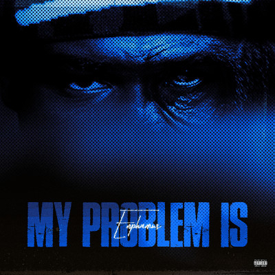 シングル/My Problem Is (Explicit)/Enphamus