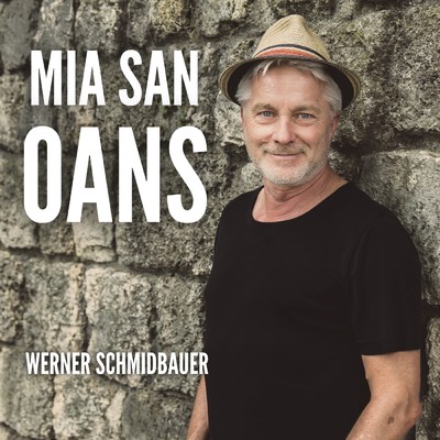 シングル/Mia san oans (Band-Version)/Schmidbauer