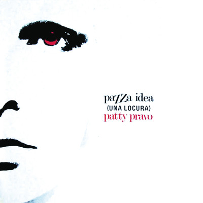 アルバム/Pazza idea (Una Locura)/Patty Pravo