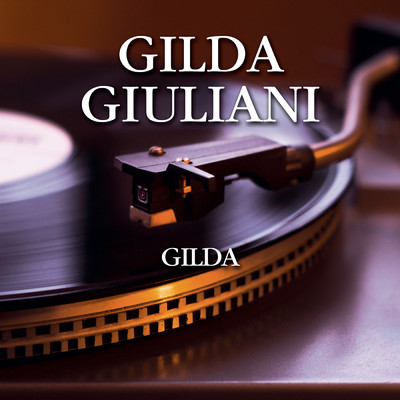 シングル/Lady Anna/Gilda Giuliani
