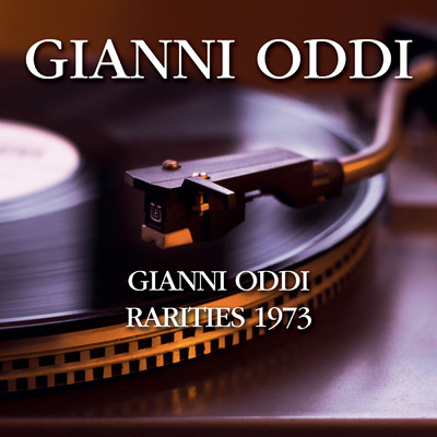 Oh Baby What Would You Say/Gianni Oddi