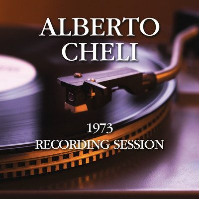 アルバム/1973 Recording Session/Alberto Cheli
