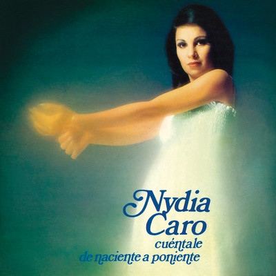 シングル/De Naciente A Poniente (Remasterizado 2024)/Nydia Caro