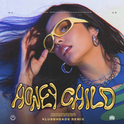 Honey Child (Klubbheads Remix)/Ammara