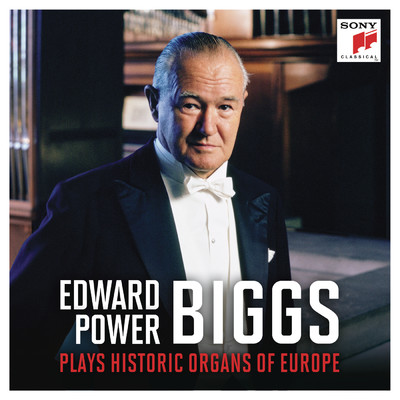 アルバム/E. Power Biggs plays Historic Organs of Europe (2024 Remastered Version)/E. Power Biggs