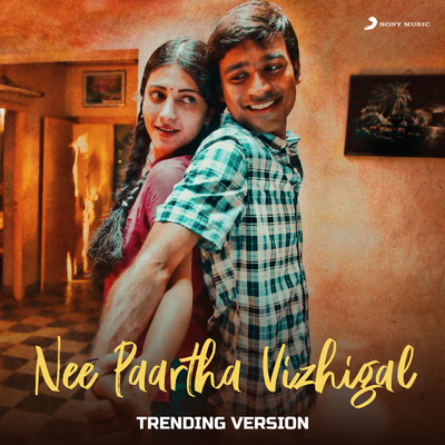 Nee Paartha Vizhigal (Trending Version)/Anirudh Ravichander／Shweta Mohan／Vijay Yesudas