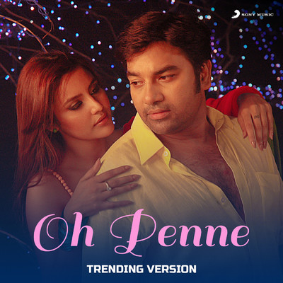 シングル/Oh Penne (Trending Version)/Anirudh Ravichander／Vishal Dadlani
