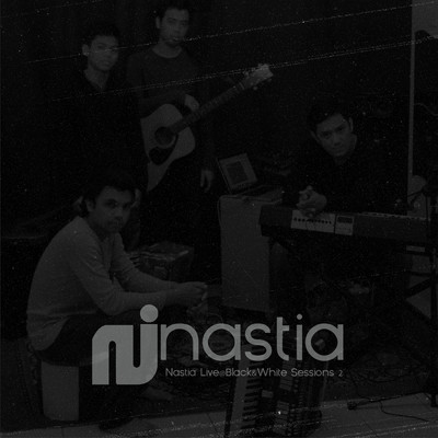 アルバム/Black & White Session 2 (Live Version) (feat. Haziq Ismail)/Nastia