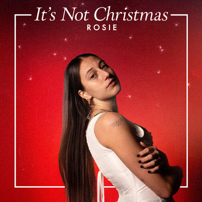 シングル/It's Not Christmas/ROSIE