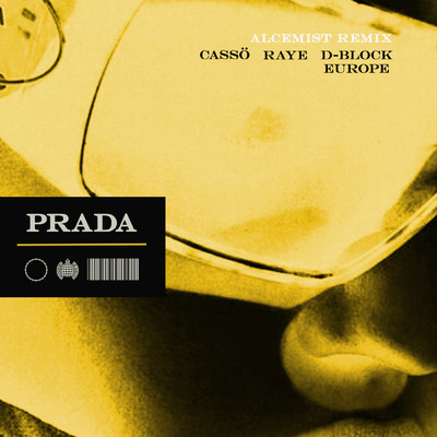 シングル/Prada (Alcemist Remix) (Explicit) feat.D-Block Europe/casso／RAYE