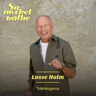 アルバム/Sa mycket battre 2023 - Tolkningarna/Lasse Holm