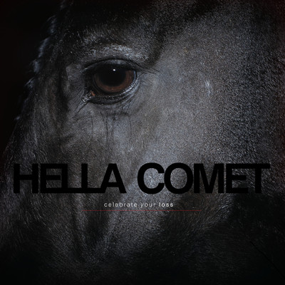 Bury the Hatchet/Hella Comet