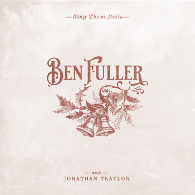Ben Fuller／Jonathan Traylor