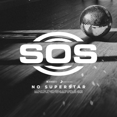 シングル/No Superstar/SOS