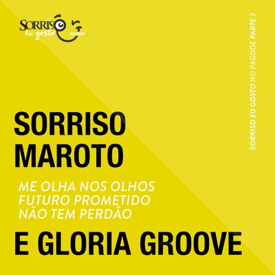 シングル/Me Olha Nos Olhos ／ Futuro Prometido ／ Nao Tem Perdao (Ao Vivo)/Gloria Groove