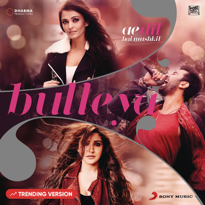 シングル/Bulleya (Trending Version)/Pritam／Amit Mishra／Shilpa Rao