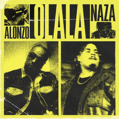 シングル/Olala (Explicit) feat.Naza/Alonzo