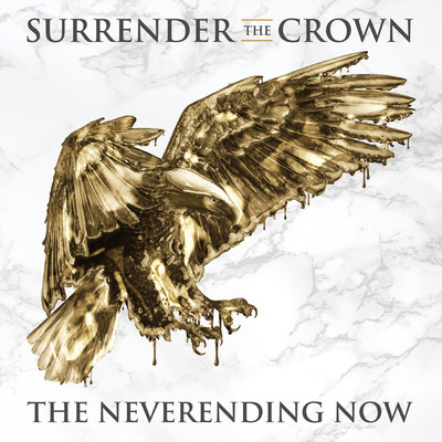 アルバム/The Neverending Now/Surrender The Crown