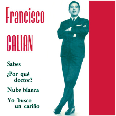 シングル/Yo Busco Un Carino (Twist) (Remasterizado 2024)/Francisco Galian