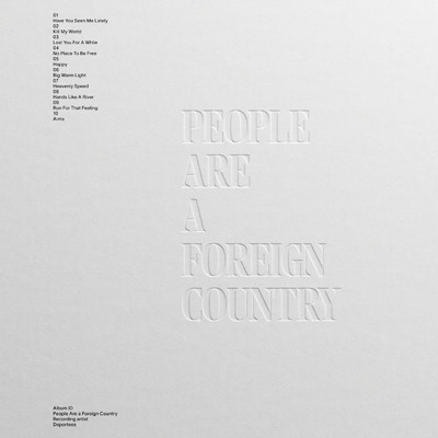 People Are a Foreign Country (Deluxe)/Deportees