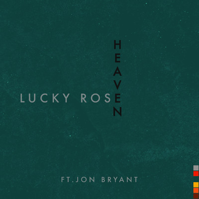 シングル/Heaven feat.Jon Bryant/Lucky Rose