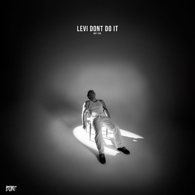 アルバム/Levi Don't Do It (Explicit)/BUNT.