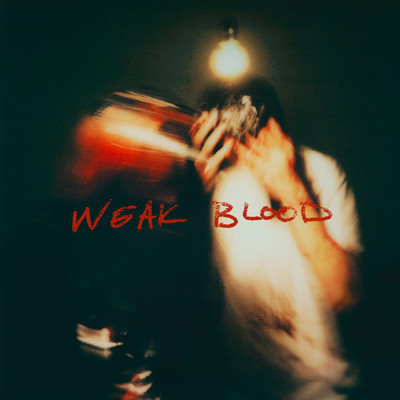 シングル/Weak Blood (Explicit)/Raue