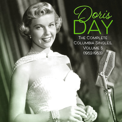 アルバム/The Complete Columbia Singles, Volume 5 (1952-53)/DORIS DAY