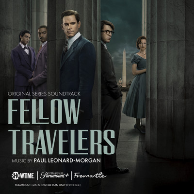 Fellow Travelers (Original Series Soundtrack)/Paul Leonard-Morgan