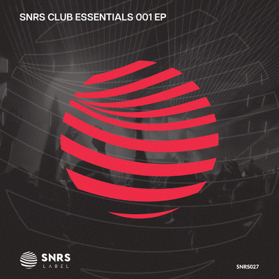 SNRS Club Essentials 001 EP/Nexboy／Hazy