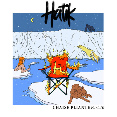 Chaise pliante, pt. 10 (Explicit)/Hatik