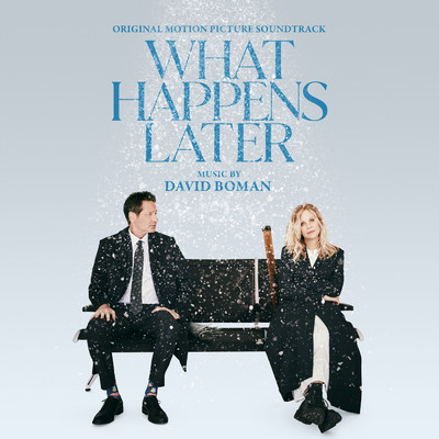 What Happens Later (Original Motion Picture Soundtrack)/David Boman