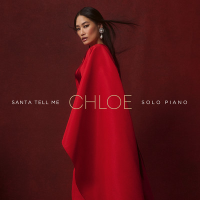 Santa Tell Me (Solo Piano Version)/Chloe Flower