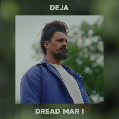 シングル/Deja/Dread Mar I