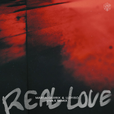 Real Love (Liva K Remix)/Lloyiso