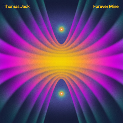 Forever Mine/Thomas Jack
