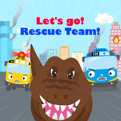 シングル/Let's go！ Dino Rescue Team！/Tayo the Little Bus