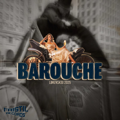 シングル/Barouche 2025 (Explicit)/J-Dawg／Lille Saus／Freestyle