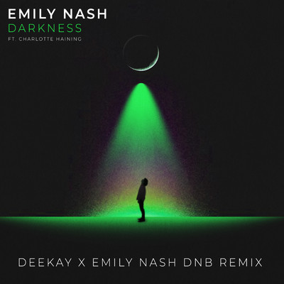 Darkness (DEEKAY x Emily Nash DNB Remix) feat.Charlotte Haining/Emily Nash