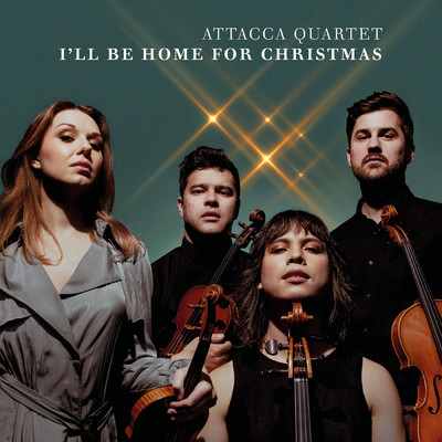 I'll Be Home for Christmas (Arr. by David Campbell)/Attacca Quartet