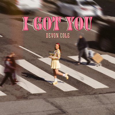 シングル/I Got You/Devon Cole