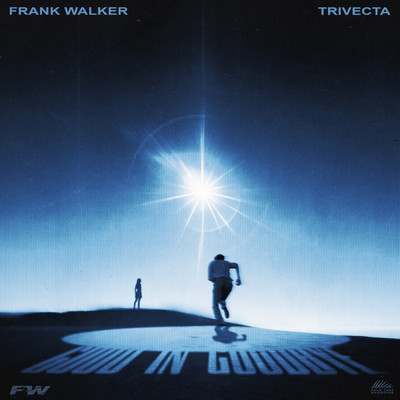 シングル/Good in Goodbye/Frank Walker／Trivecta